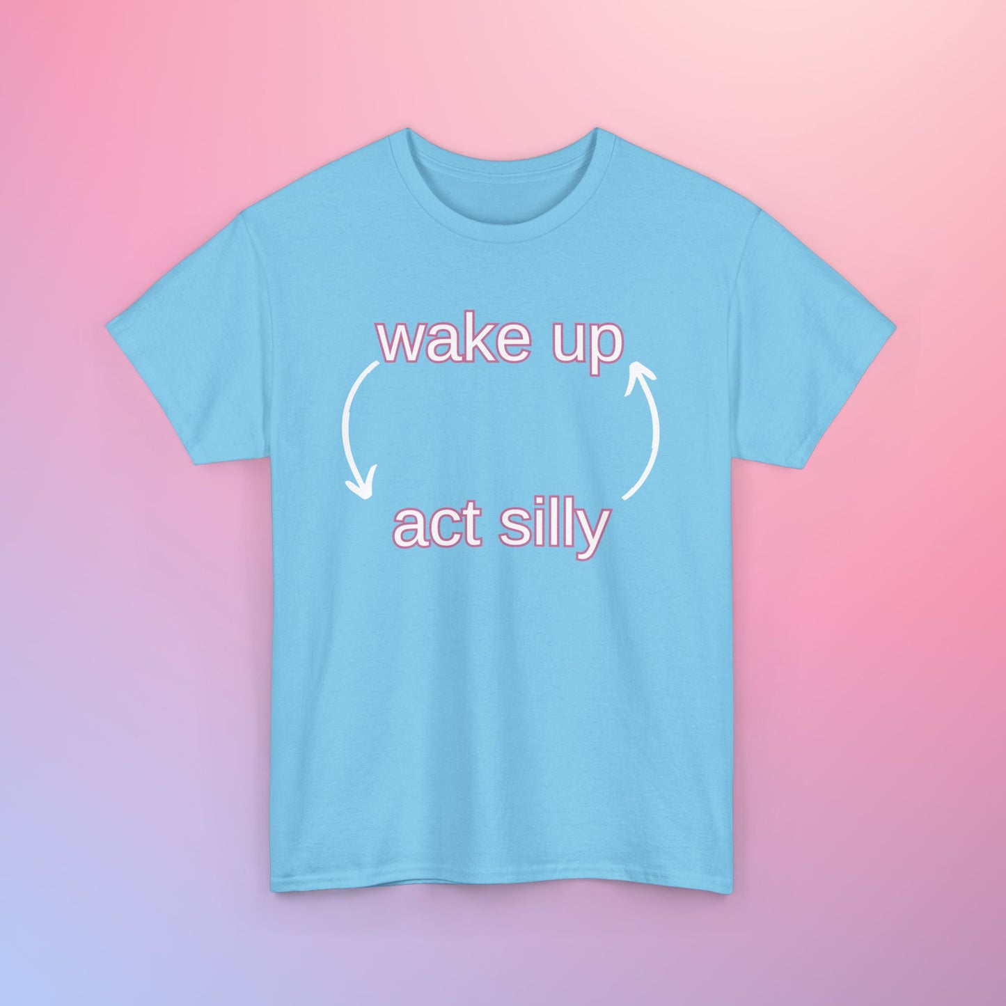 WAKE UP ACT SILLY - DOOMINIS TEE