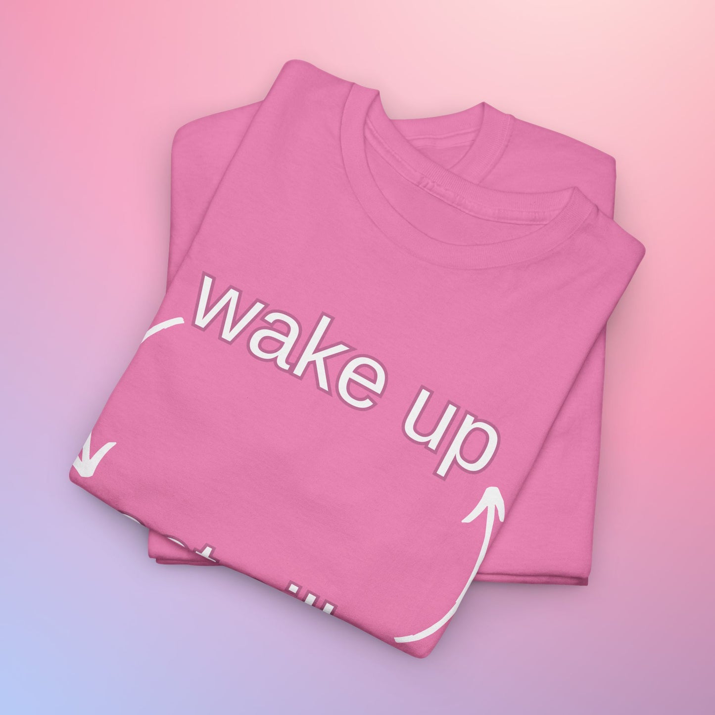 WAKE UP ACT SILLY - DOOMINIS TEE