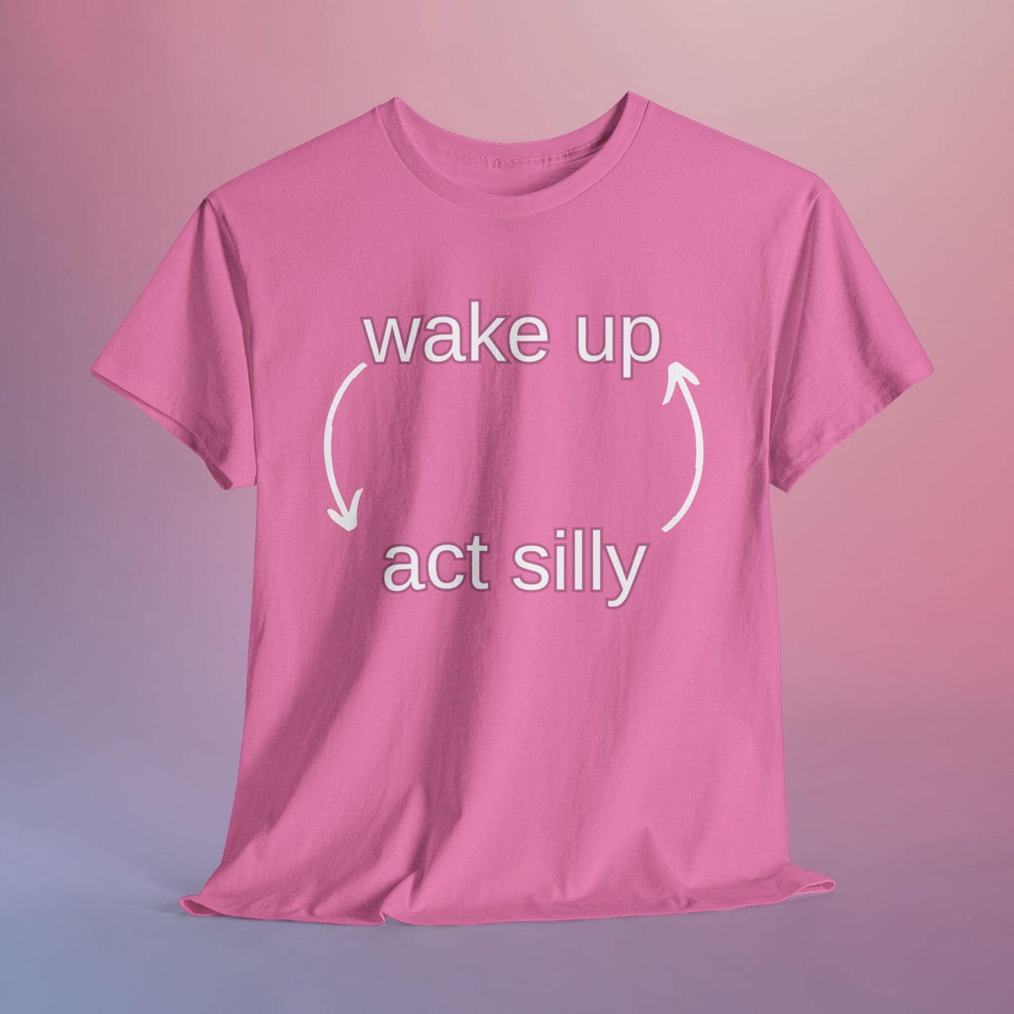 WAKE UP ACT SILLY - DOOMINIS TEE