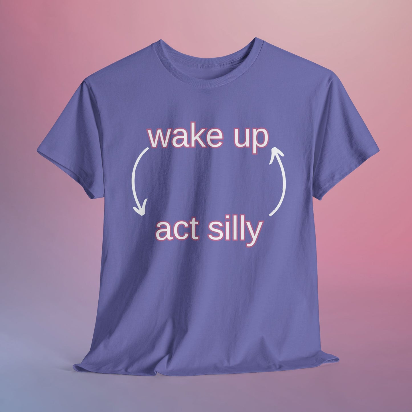 WAKE UP ACT SILLY - DOOMINIS TEE