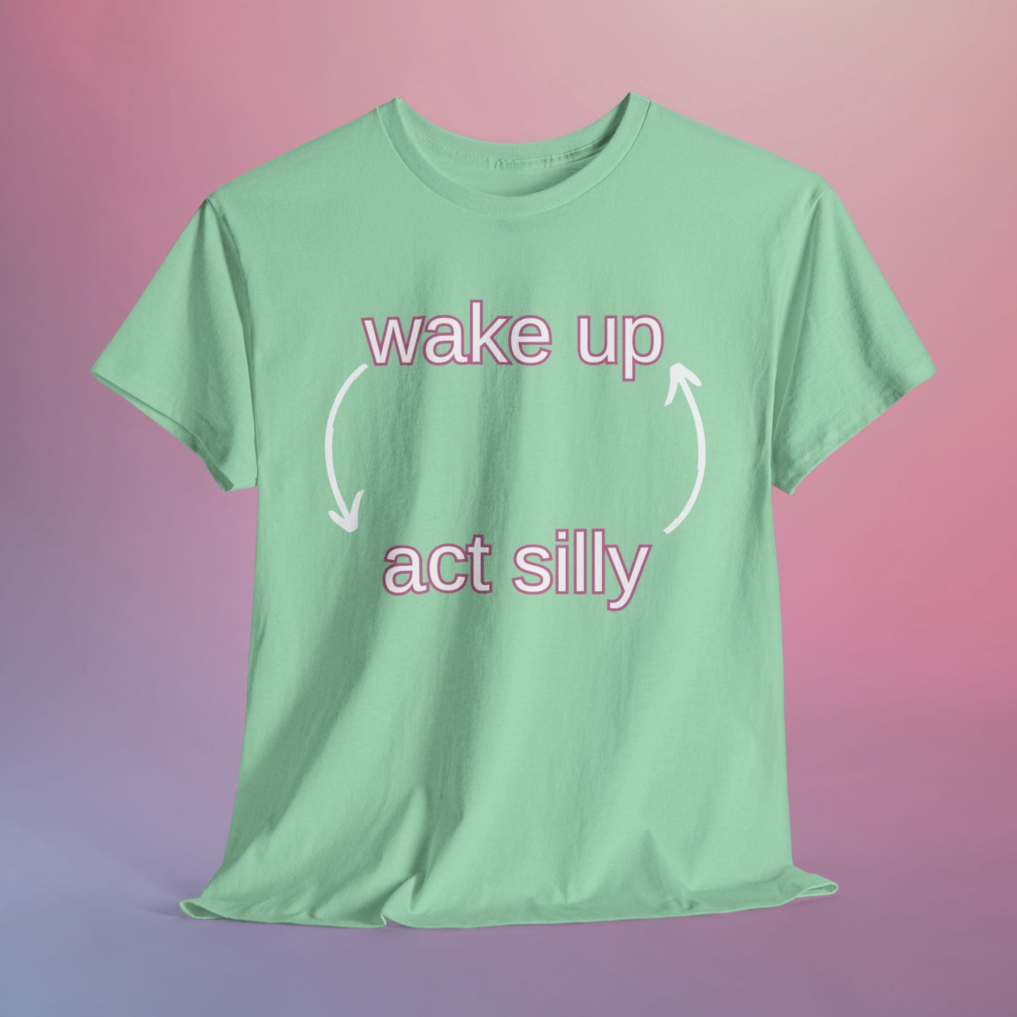 WAKE UP ACT SILLY - DOOMINIS TEE