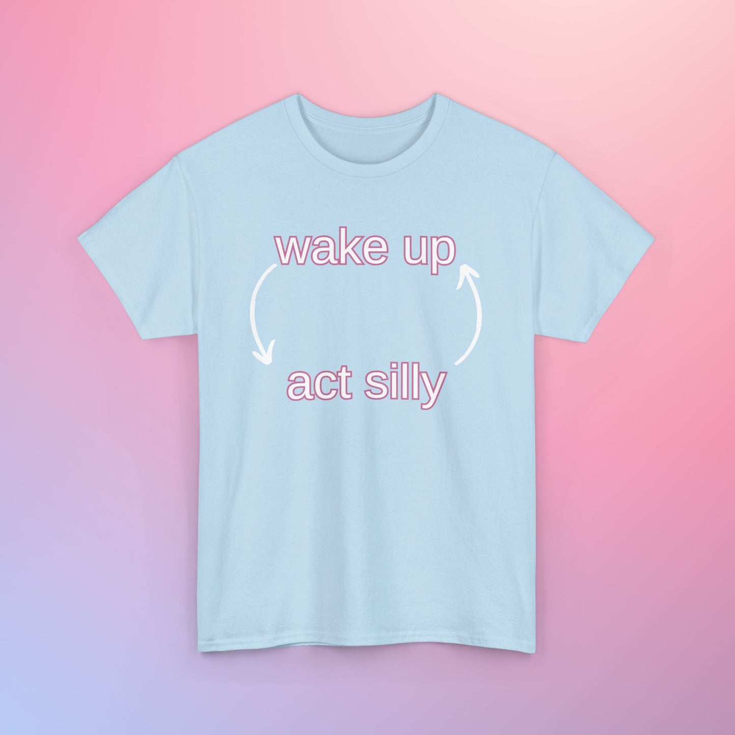 WAKE UP ACT SILLY - DOOMINIS TEE